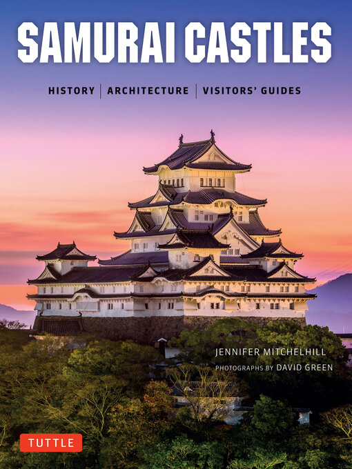 Title details for Samurai Castles by Jennifer Mitchelhill - Available